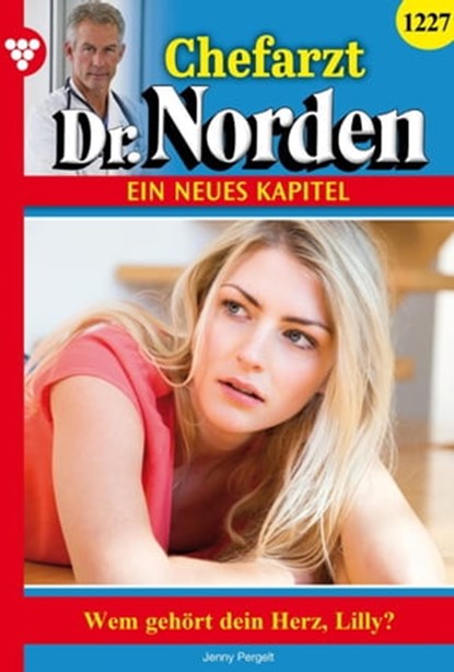 Wem gehört dein Herz, Lilly?, Jenny Pergelt - Ebook - 9783740999032