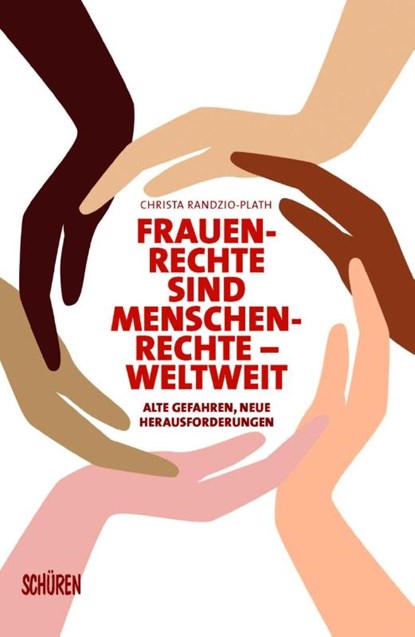 Frauenrechte sind Menschenrechte - weltweit, Christa Randzio-Plath - Paperback - 9783741002731