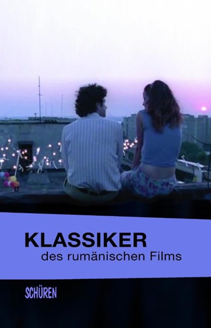 Klassiker des rumänischen Films, Stephan Krause ; Anke Pfeifer ; Dana Duma - Paperback - 9783741003950