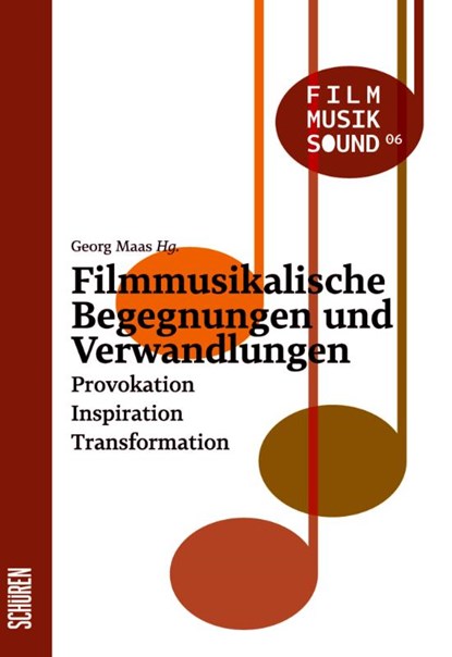 Filmmusikalische Begegnungen und Verwandlungen, Georg Maas - Paperback - 9783741005176