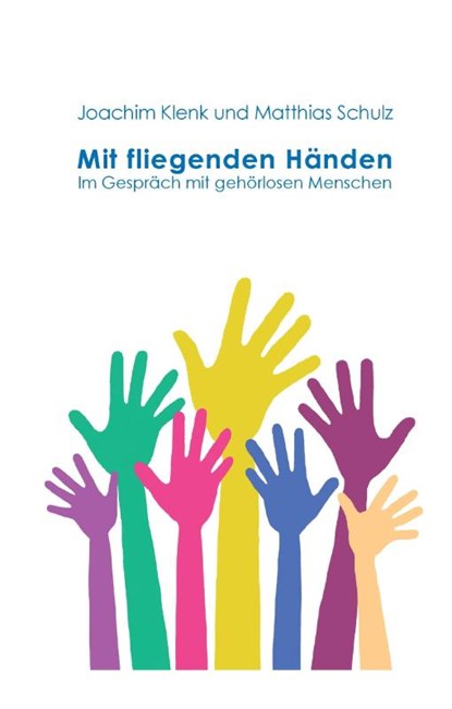 Mit fliegenden Händen, Matthias Schulz ; Joachim Klenk - Gebonden - 9783741274121