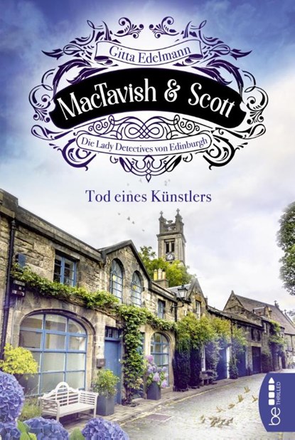 MacTavish & Scott - Tod eines Künstlers, Gitta Edelmann - Paperback - 9783741302619
