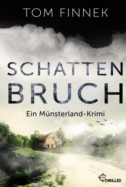 Schattenbruch, Tom Finnek - Paperback - 9783741303500