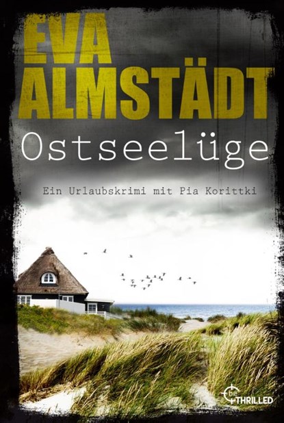 Ostseelüge, Eva Almstädt - Paperback - 9783741304262