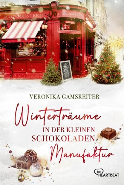 Winterträume in der kleinen Schokoladenmanufaktur, Veronika Gamsreiter - Paperback - 9783741304576