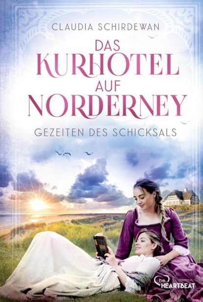 Das Kurhotel auf Norderney - Gezeiten des Schicksals, Claudia Schirdewan - Paperback - 9783741304606