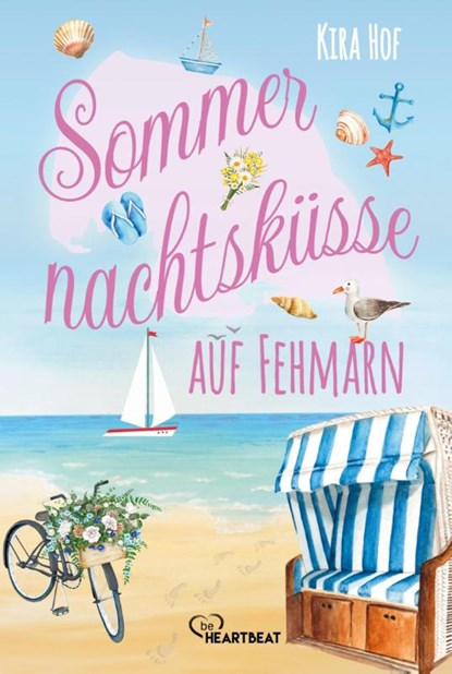 Sommernachtsküsse auf Fehmarn, Kira Hof - Paperback - 9783741304750