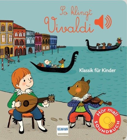 So klingt Vivaldi, Emilie Collet - Gebonden - 9783741520686