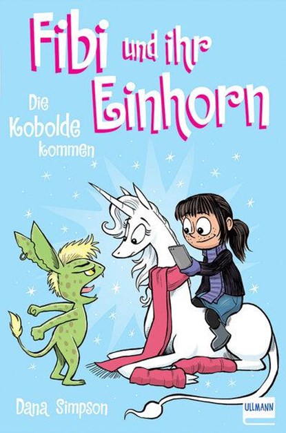 Fibi und ihr Einhorn (Bd. 3) - Die Kobolde kommen, Dana Simpson - Paperback - 9783741522925