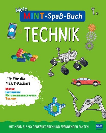 Mein MINT-Spaßbuch: Technik, Claire Sipi - Paperback - 9783741524479