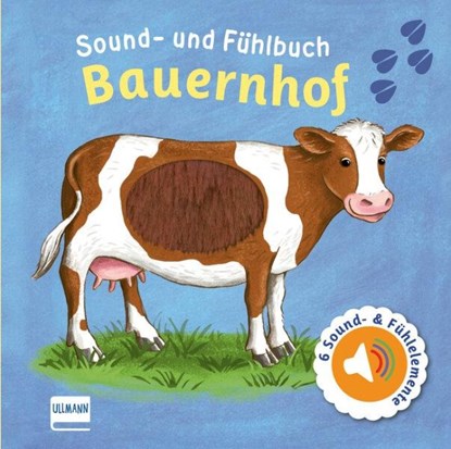 Sound- und Fühlbuch Bauernhof (mit 6 Sounds und Fühlelementen), Svenja Doering - Gebonden - 9783741524806