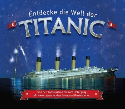Entdecke die Welt der Titanic, Joe Fullman - Gebonden - 9783741525612