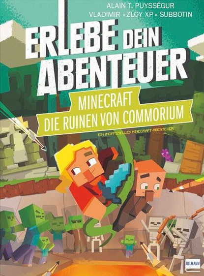 Die Ruinen von Commorium (ein inoffizielles Minecraft-Abenteuer, Rätselabenteuer für Kinder ab 8 Jahren, Spielebuch, stundenlanger Rätselspaß), Alain T. Puysségur - Gebonden - 9783741525667