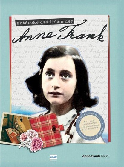 Entdecke das Leben der Anne Frank, Kay Woodward - Gebonden - 9783741525964