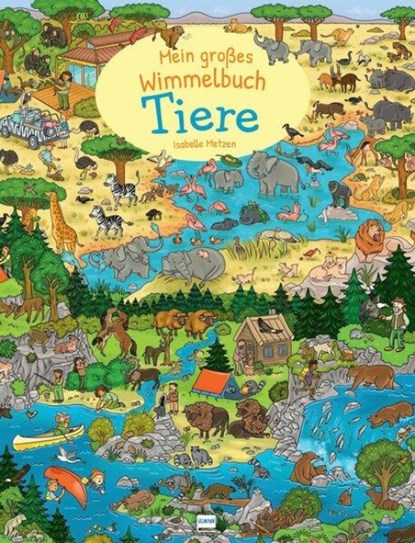 Mein großes Wimmelbuch Tiere, niet bekend - Gebonden - 9783741526718