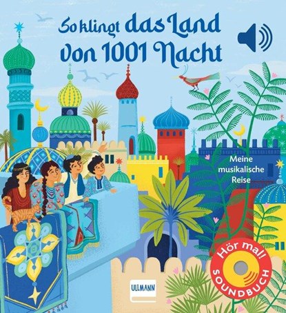 So klingt das Land von 1001 Nacht, Emilie Collet - Gebonden - 9783741527159