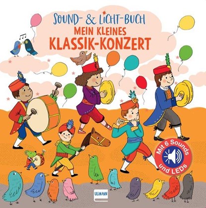 Sound- & Licht-Buch Mein kleines Klassik-Konzert, Emilie Collet - Gebonden - 9783741527180