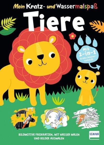Mein Kratz- und Wassermalspaß - Tiere, Ullmann Medien Verlag - Gebonden - 9783741528200