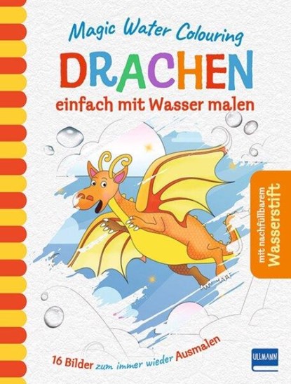 Magic Water Colouring - Drachen, Jane Kent - Gebonden - 9783741528491