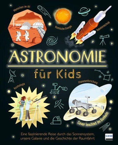 Astronomie für Kids, Giles Sparrow - Gebonden - 9783741528965