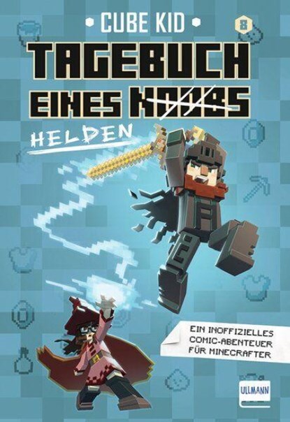 Tagebuch eines Noobs Kriegers (Bd. 8): Tagebuch eines Helden, Kid Cube - Paperback - 9783741528989