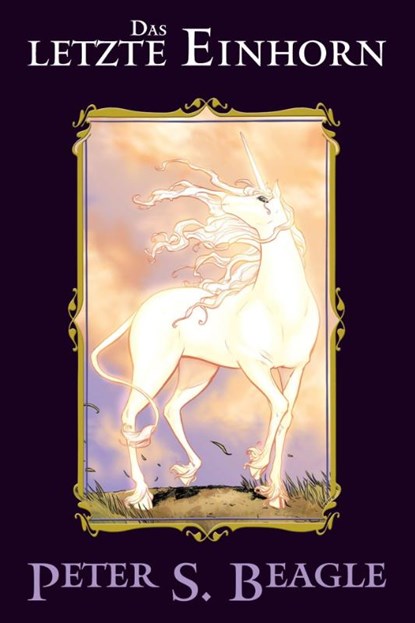 Das letzte Einhorn, Peter S. Beagle ; Peter B. Gillis ; Renae De Liz - Gebonden - 9783741614477
