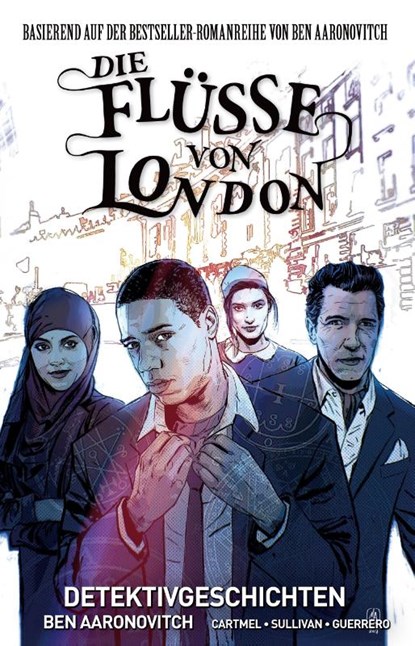 Die Flüsse von London - Graphic Novel, Ben Aaronovitch ; Lee Sullivan ; Andrew Cartmel - Paperback - 9783741617249