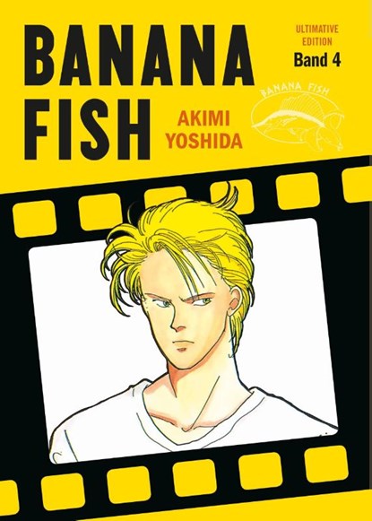 Banana Fish: Ultimative Edition 04, Akimi Yoshida - Paperback - 9783741619663