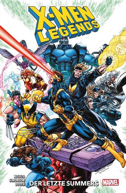 X-Men Legends, Fabian Nicieza ;  Brett Booth ;  Louise Simonson ;  Walter Simonson - Paperback - 9783741623752