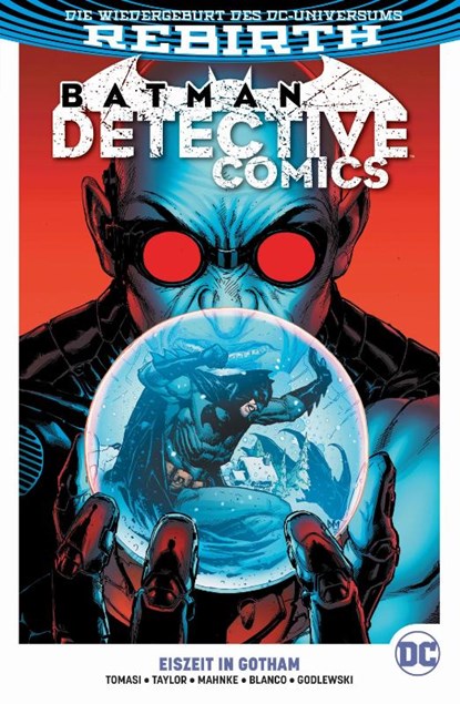 Batman - Detective Comics, Peter J. Tomasi ; Tom Taylor ; Doug Mahnke ; Fernando Blanco - Paperback - 9783741627408