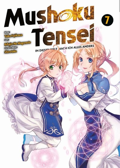 Mushoku Tensei - In dieser Welt mach ich alles anders 07, Rifujin Na Magonote ; Yuka Fujikawa - Paperback - 9783741629426