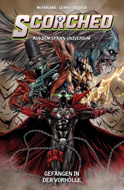 Scorched (aus dem Spawn-Universum), Sean Lewis ; Todd Mcfarlane ; Stephen Segovia - Paperback - 9783741634246