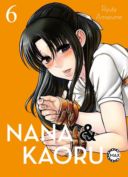 Nana & Kaoru Max 06, Ryuta Amazume - Paperback - 9783741634789