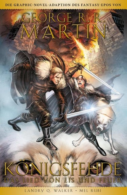 George R.R. Martins Game of Thrones - Königsfehde, George R. R. Martin ; Landry Q. Walker - Paperback - 9783741635533