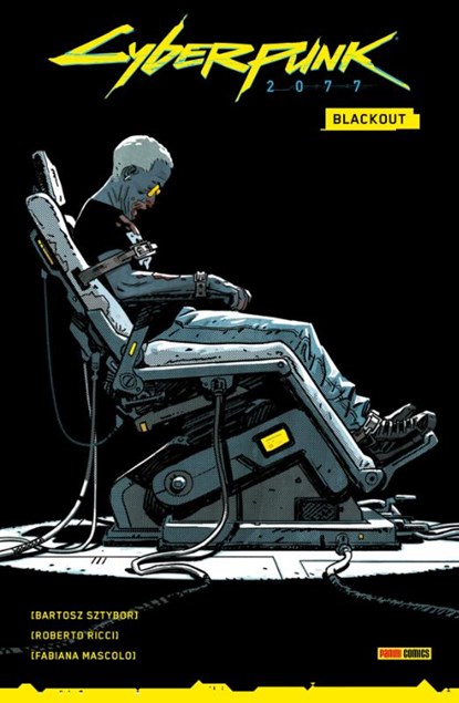 Cyberpunk 2077 Comics: Blackout, Bartosz Sztybor ; Roberto Ricci - Paperback - 9783741635540