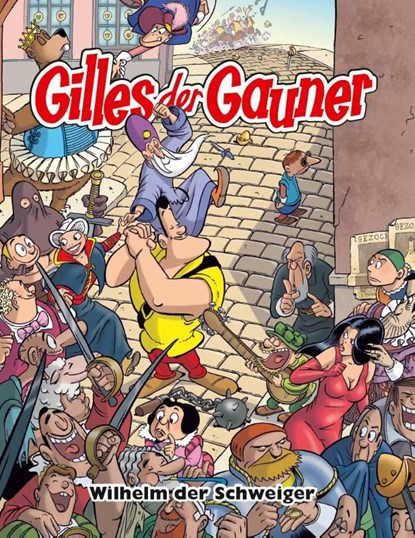 Gilles der Gauner, Hanco Kolk ; Peter de Wit - Gebonden - 9783741636103