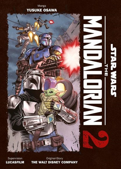 Star Wars: The Mandalorian (Manga) 02, Yusuke Osawa ; The Walt Disney Company - Paperback - 9783741637285