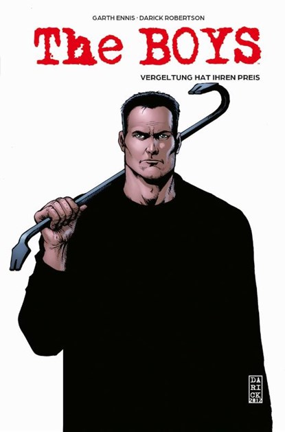 The Boys (Pocket Edition), Garth Ennis ; Darick Robertson ; Russ Braun ; Keith Burns - Paperback - 9783741642227