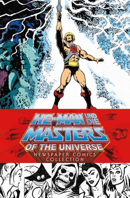 He-Man und die Masters of the Universe: Newspaper Comics Collection, Chris Weber ; Gerald Forton ; Jim Shull - Gebonden - 9783741642937
