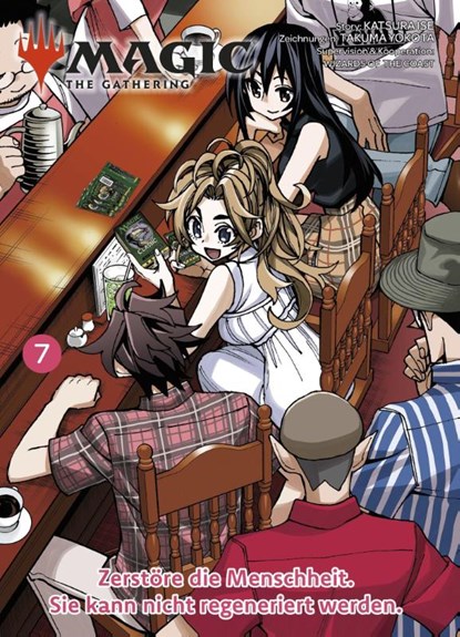 Magic: The Gathering - Zerstöre die Menschheit. Sie kann nicht regeneriert werden. 07, Katsura Ise ; Takuma Yokota - Paperback - 9783741643729