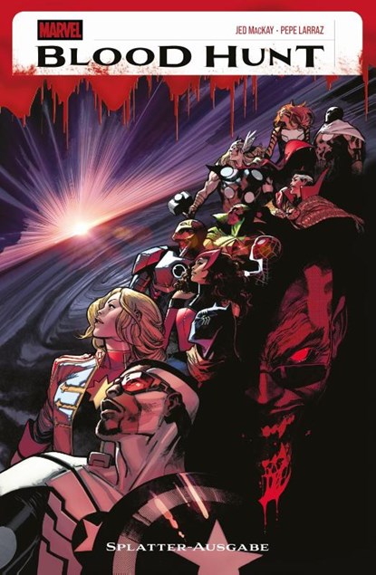 Blood Hunt Sammelband Splatter-Ausgabe, Jed Mackay ; Pepe Larraz ; Sara Pichelli - Paperback - 9783741644665