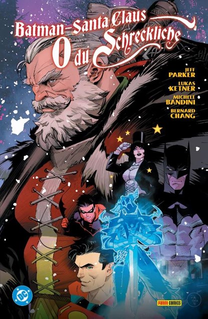 Batman/Santa Claus: O du Schreckliche, Jeff Parker ; Lukas Ketner - Paperback - 9783741645648