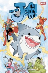 Hier ist Jeff!: Krokodile, Kätzchen und mehr - Kelly Thompson ; Gustavo Duarte ; Nao Fuji ; Jason Loo - 9783741646256
