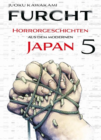 Furcht: Horrorgeschichten aus dem modernen Japan 05, Juoku Kawakami - Paperback - 9783741647628