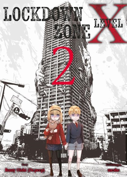 Lockdown Zone Level X 02, Meshe ; Romy Oishi (Dr. Peep) - Paperback - 9783741648052