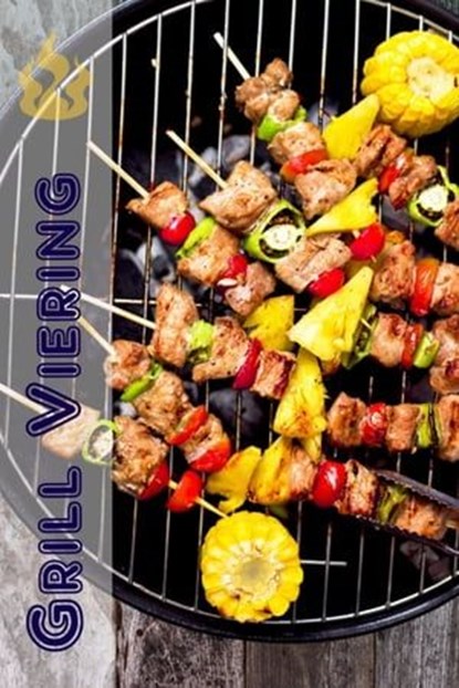 Grill Viering, Bernhard Long - Ebook - 9783741821608
