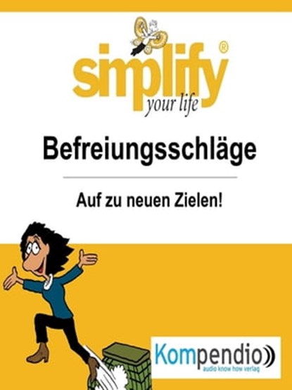 simplify your life - einfacher und glücklicher leben, Werner und Marion Küstenmacher - Ebook - 9783741827327