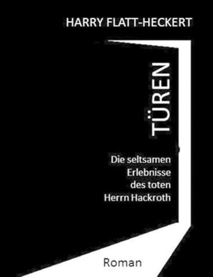 Türen, Harry Flatt-Heckert - Ebook - 9783741828263