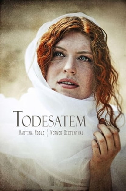 Die O´Leary Saga: Todesatem, Werner Diefenthal ; Martina Noble - Ebook - 9783741847349