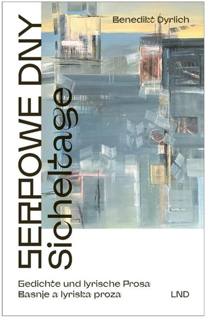 Sicheltage - Serpowe dny, Benedikt Dyrlich - Paperback - 9783742028310